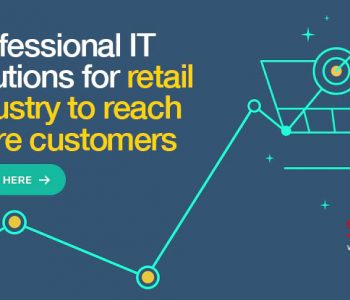 Professional IT solutions for retail industry to reach more customers